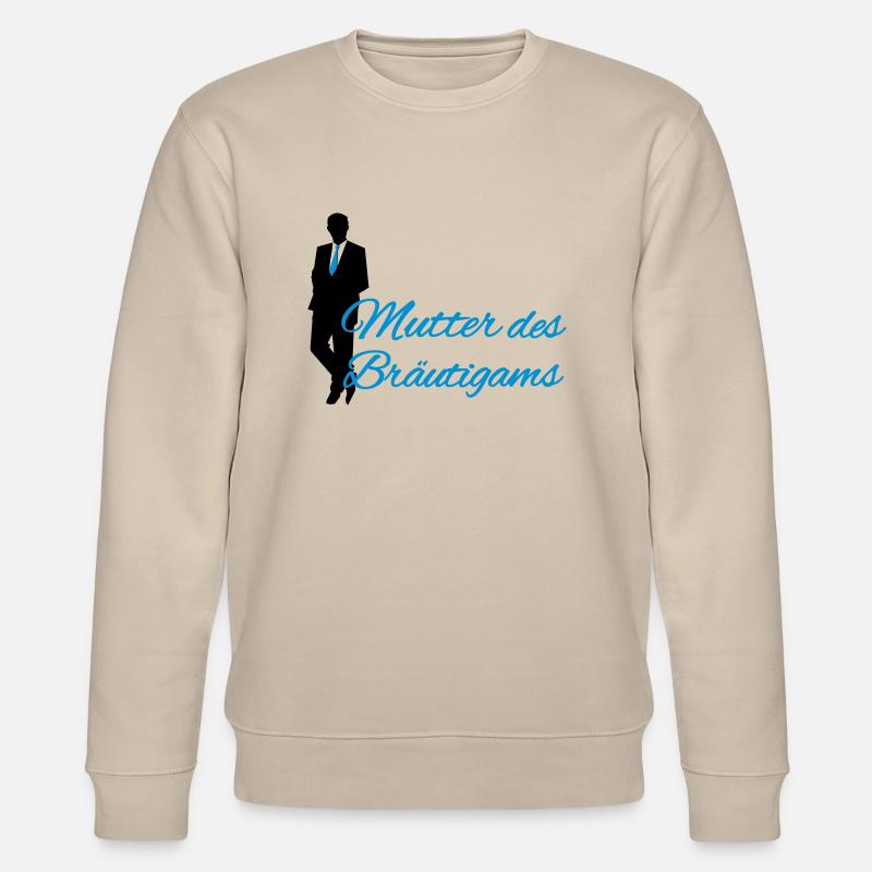 Mutter des Bräutigams - Stanley/Stella Unisex Bio-Sweatshirt CHANGER  - Beige