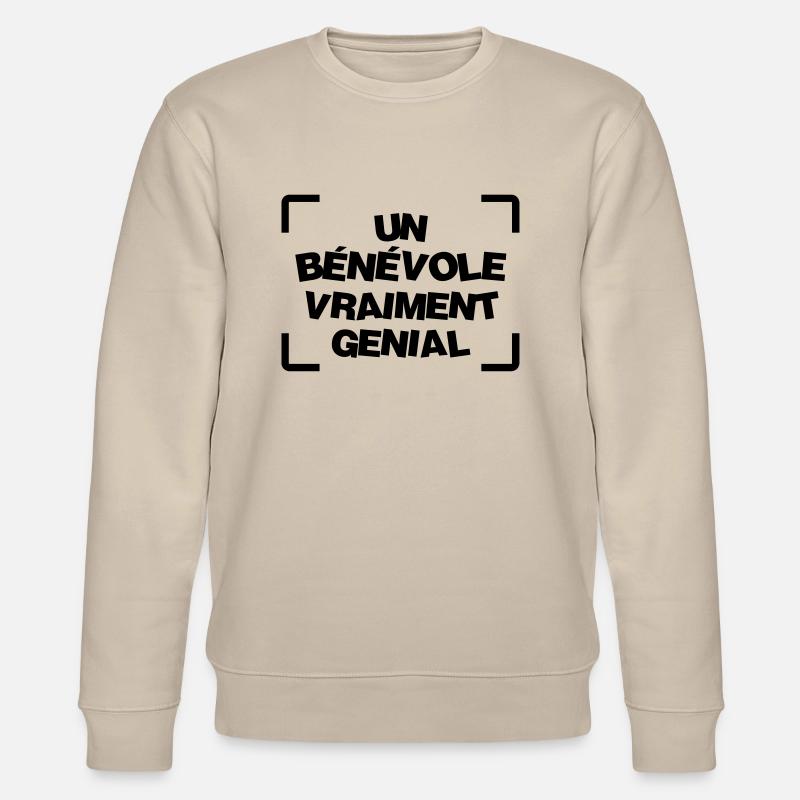 Bénévolat / Bénévole / Solidaire / Humanitaire - Sweat bio CHANGER Stanley/Stella Unisexe - beige