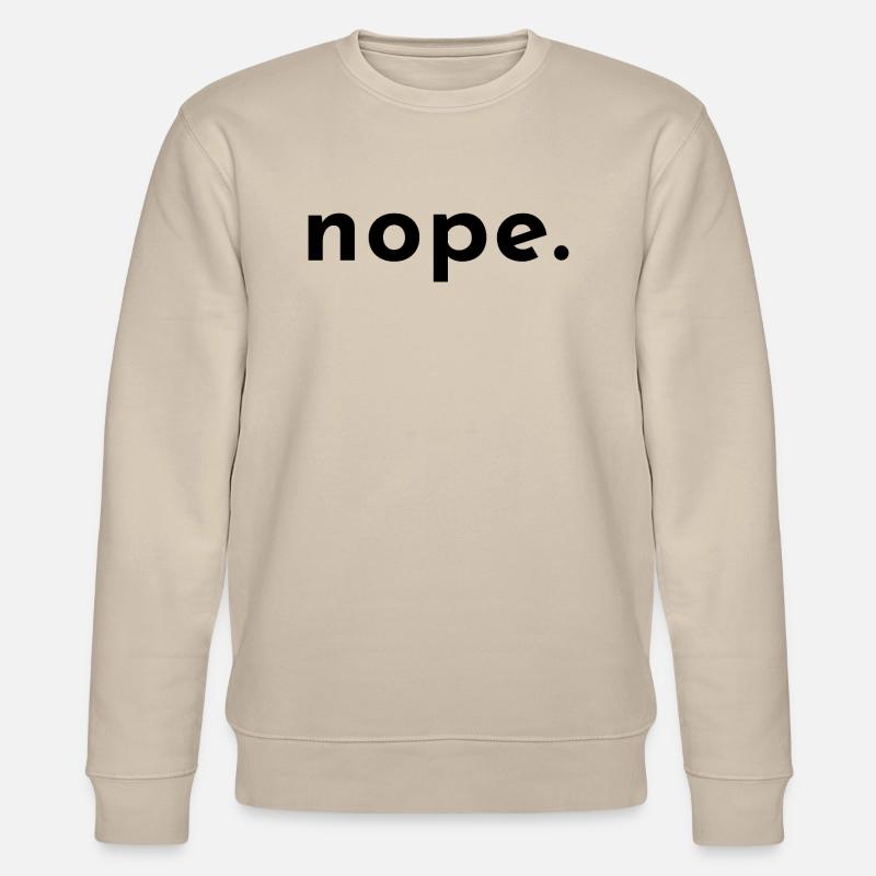 nope. nein. no - Stanley/Stella Unisex Bio-Sweatshirt CHANGER  - Beige