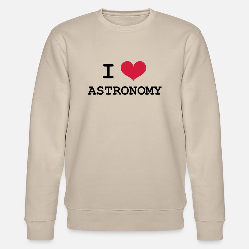 I Love Astronomy - Stanley/Stella Unisex Bio-Sweatshirt CHANGER  - Beige