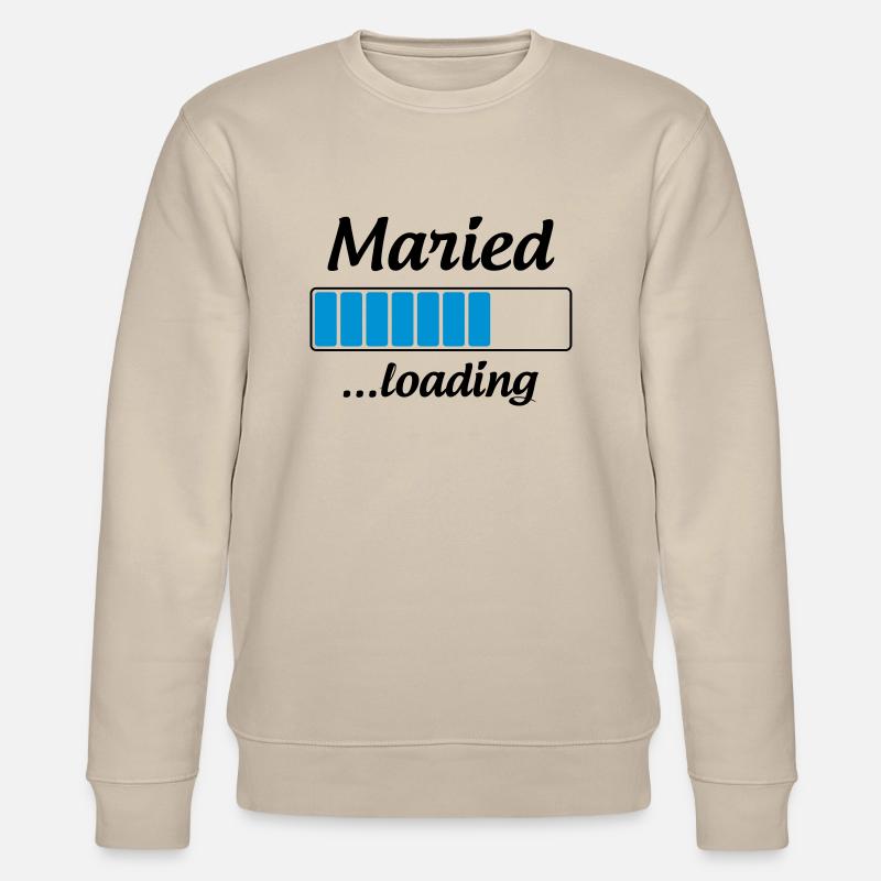 Maried ...loading - Wedding - Stanley/Stella Unisex Bio-Sweatshirt CHANGER  - Beige