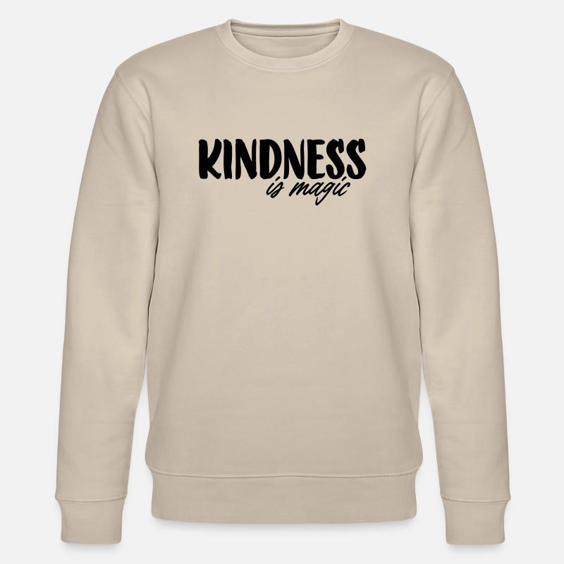 Kindness is magic - Stanley/Stella Unisex Bio-Sweatshirt CHANGER  - Beige