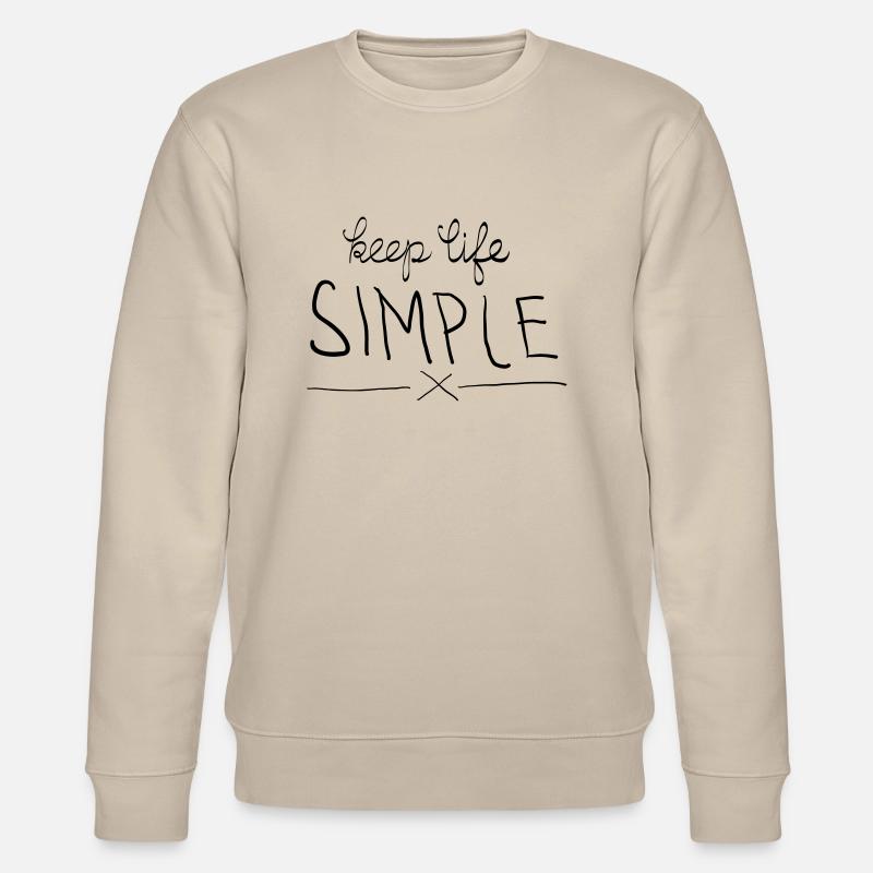 Keep Life Simple - Sweat bio CHANGER Stanley/Stella Unisexe - beige