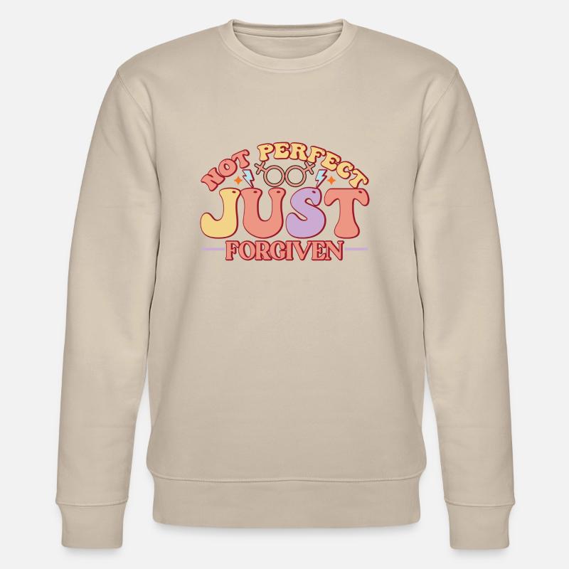 Pas parfait, juste pardonné - Sweat bio CHANGER Stanley/Stella Unisexe - beige