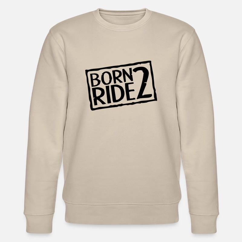 Born 2 Ride - Sweat bio CHANGER Stanley/Stella Unisexe - beige