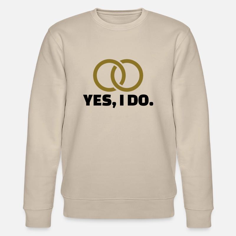 Yes I do - Sweat bio CHANGER Stanley/Stella Unisexe - beige