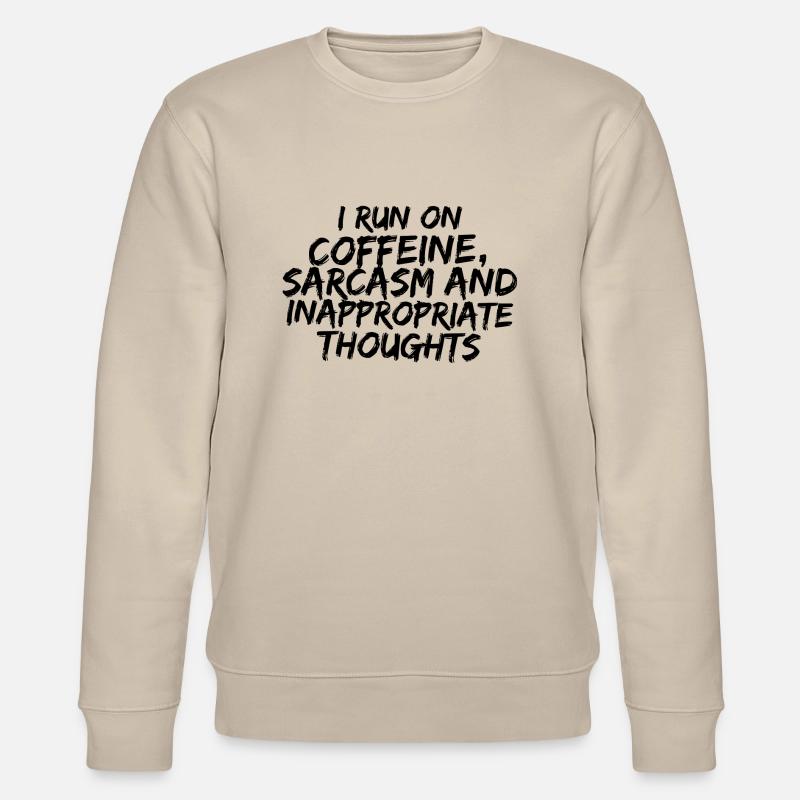COFFEINE SARCASM - Sweat bio CHANGER Stanley/Stella Unisexe - beige