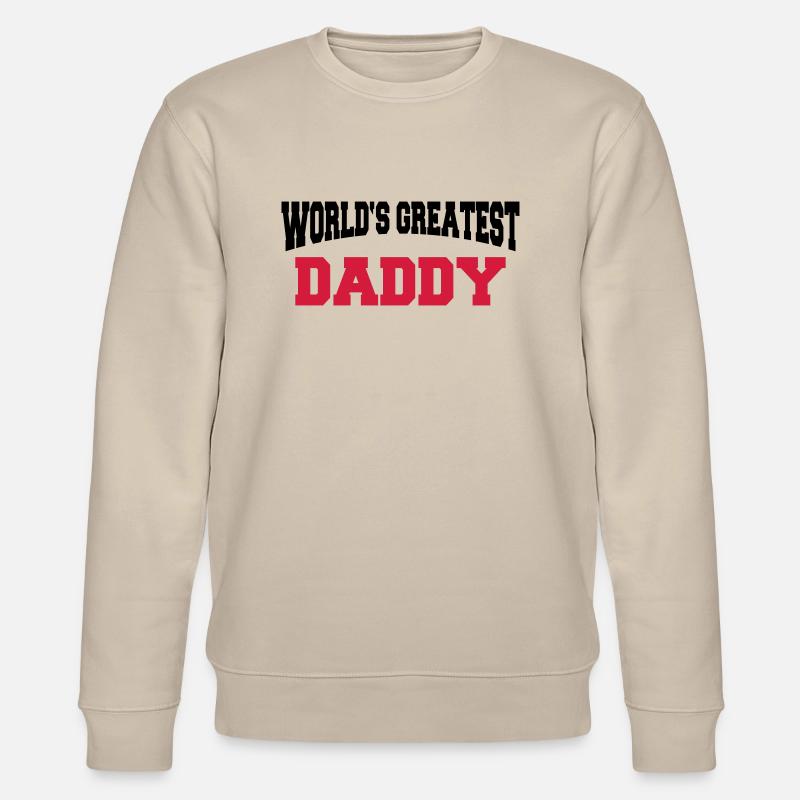 World's greatest Daddy - Stanley/Stella CHANGER Unisex Organic Sweatshirt - beige