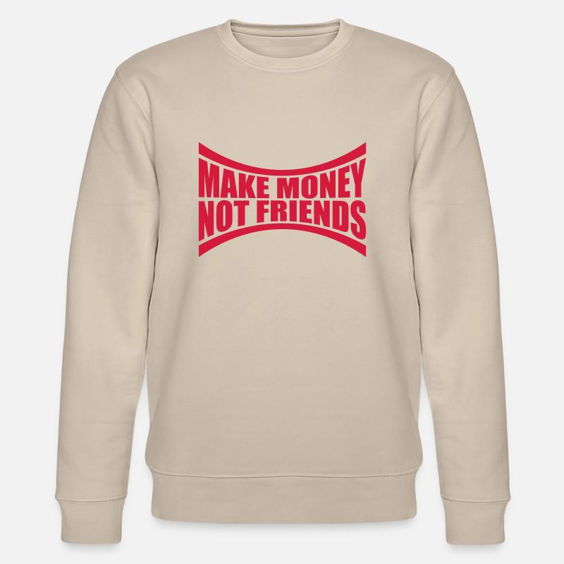 Dire gagner de l’argent - Sweat bio CHANGER Stanley/Stella Unisexe - beige