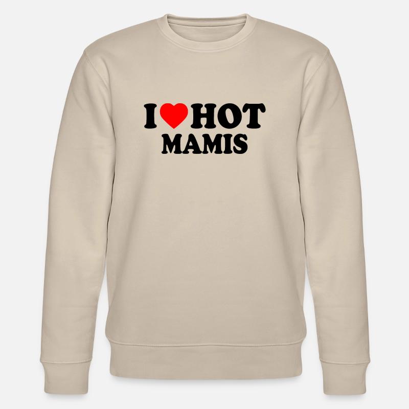 I love hot mamis - Stanley/Stella Unisex Bio-Sweatshirt CHANGER  - Beige