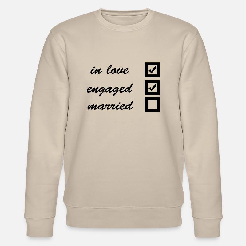 in love, engaged, married - Stanley/Stella Unisex Bio-Sweatshirt CHANGER  - Beige