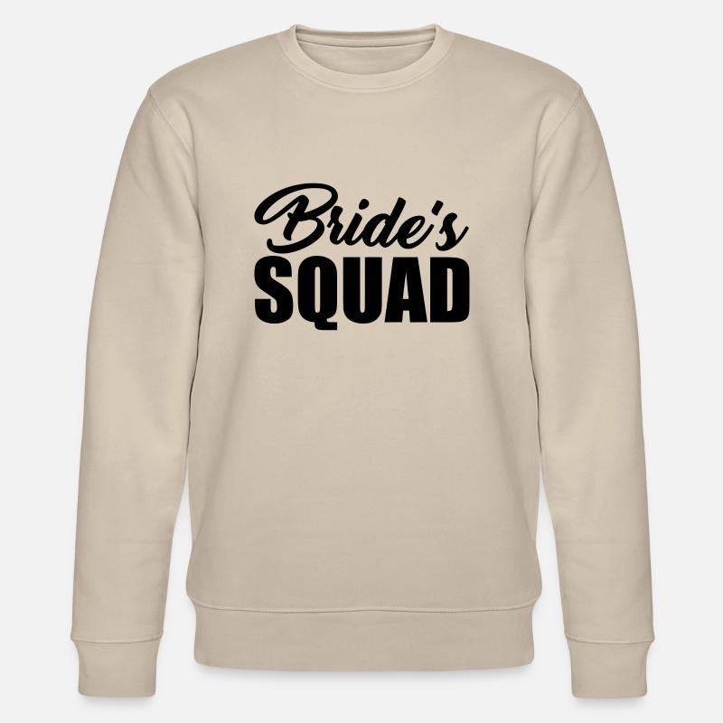Bride's Squad - Stanley/Stella Unisex Bio-Sweatshirt CHANGER  - Beige