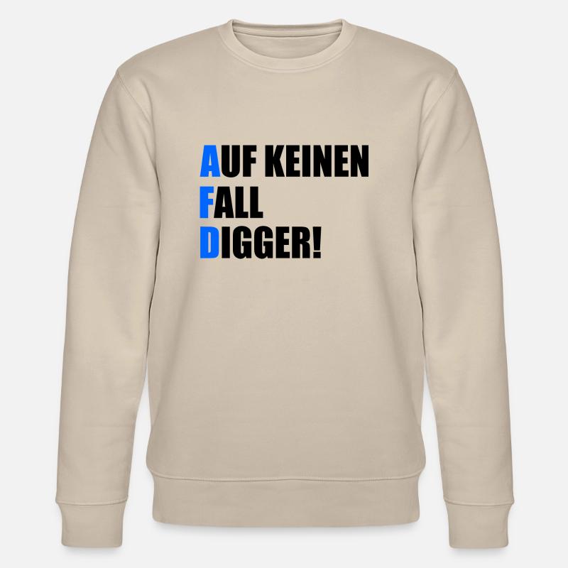 auf keinen fall digga - Stanley/Stella Unisex Bio-Sweatshirt CHANGER  - Beige