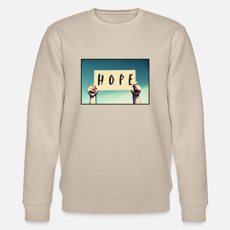 Schild - Hoffnung - Stanley/Stella Unisex Bio-Sweatshirt CHANGER  - Beige