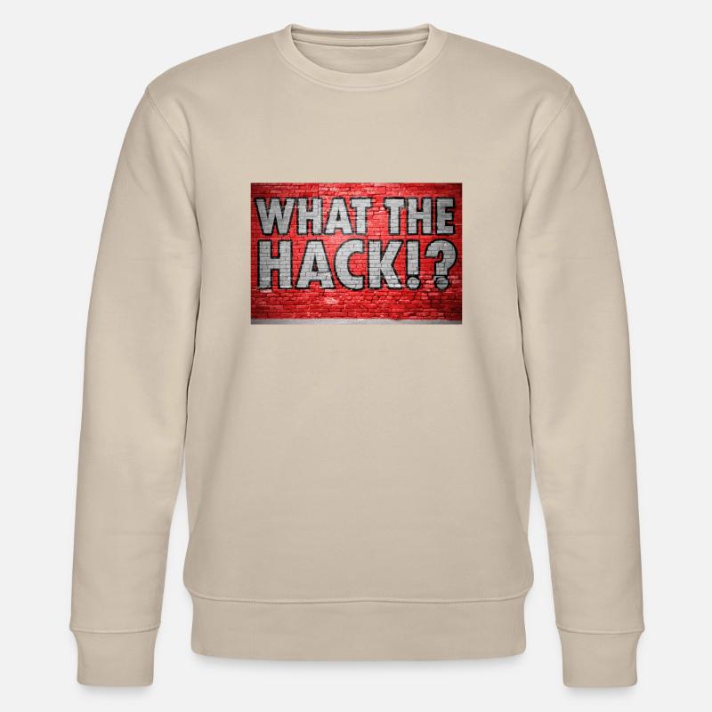 What The Hack!? Graffiti - Stanley/Stella CHANGER Unisex Organic Sweatshirt - beige