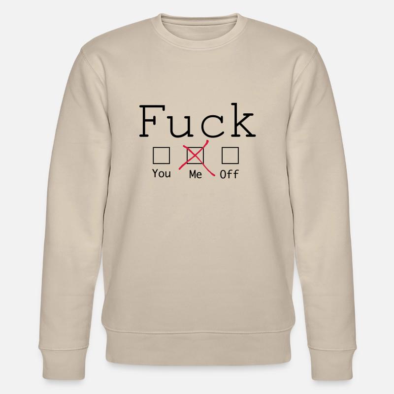 Fuck me! 2c - Sweat bio CHANGER Stanley/Stella Unisexe - beige