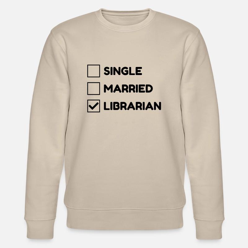 Bibliothèque / Bibliothécaire / Travail / Métier / - Sweat bio CHANGER Stanley/Stella Unisexe - beige