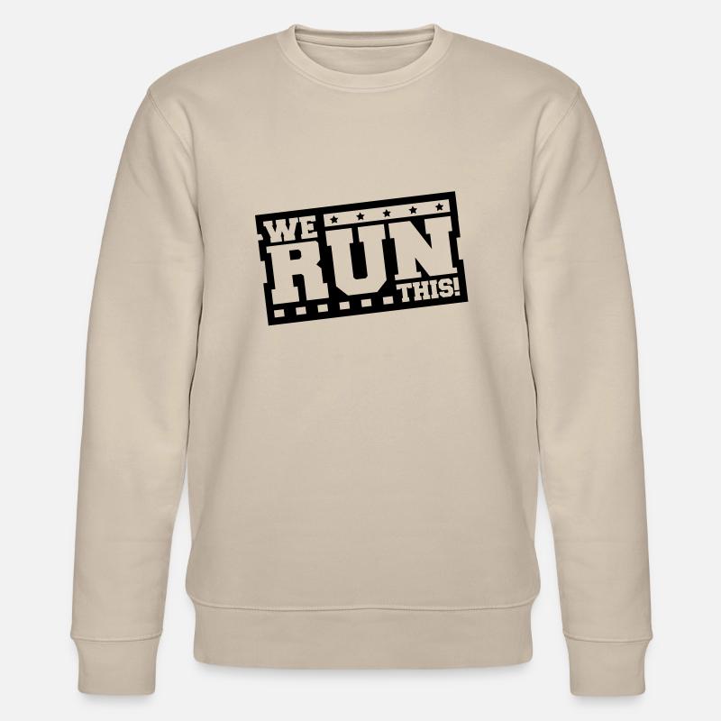 we_run_this_ft1 - Sweat bio CHANGER Stanley/Stella Unisexe - beige