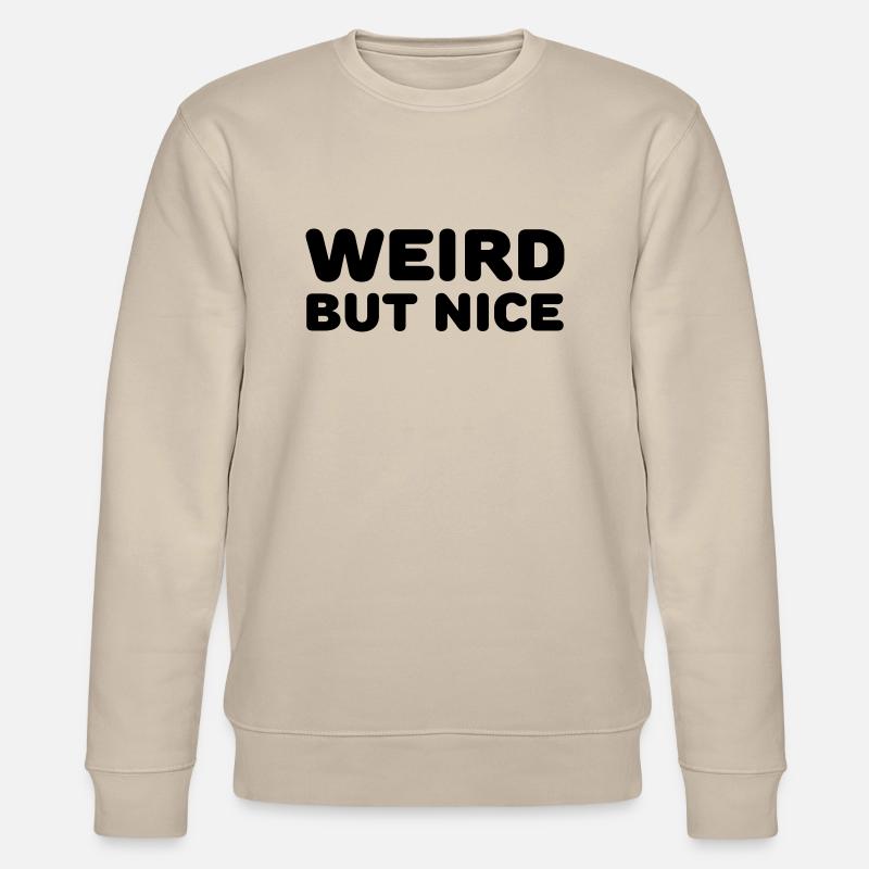 Weird but nice - Sweat bio CHANGER Stanley/Stella Unisexe - beige