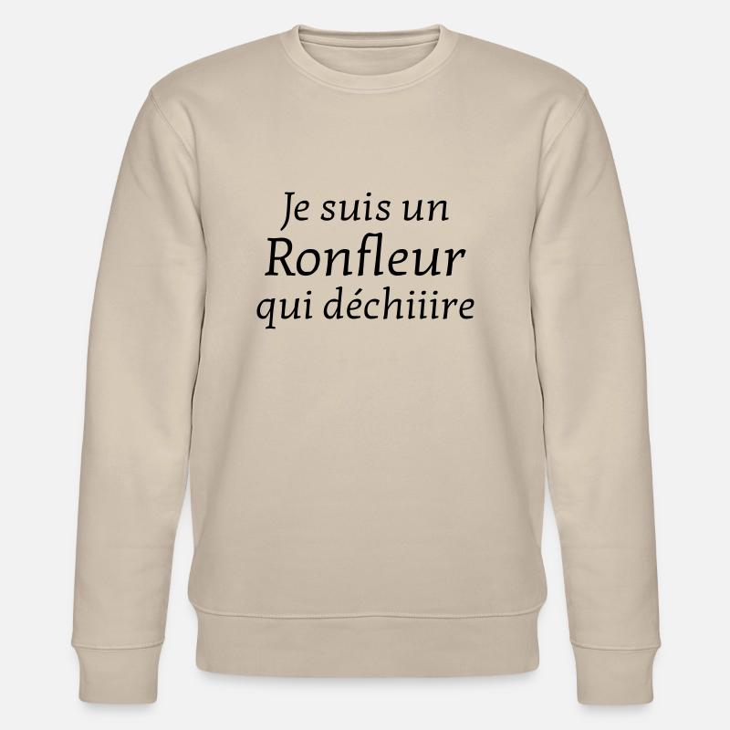 Ronfler / Ronfleur / Ronfleuse / Ronflement - Sweat bio CHANGER Stanley/Stella Unisexe - beige