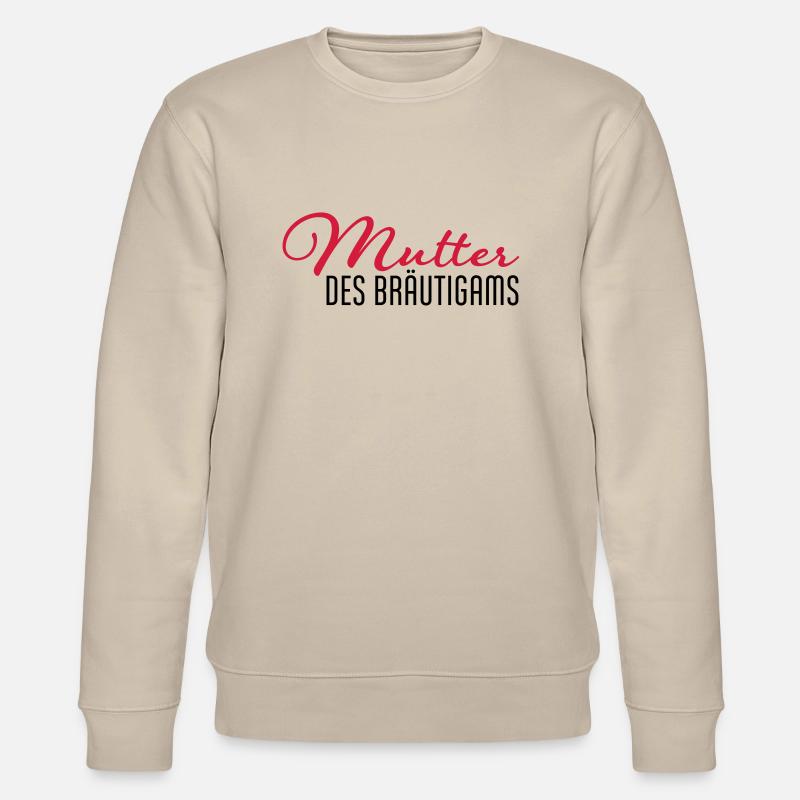 Mère du marié - Sweat bio CHANGER Stanley/Stella Unisexe - beige