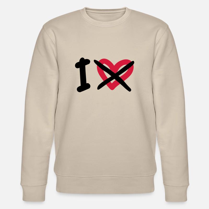 I Hate - Stanley/Stella CHANGER Unisex Organic Sweatshirt - beige