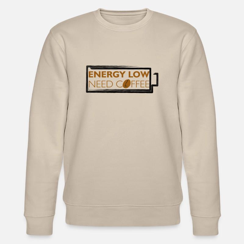 energy low need coffee batterie - Stanley/Stella Unisex Bio-Sweatshirt CHANGER  - Beige