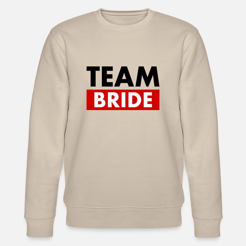 Team bride - Stanley/Stella Unisex Bio-Sweatshirt CHANGER  - Beige