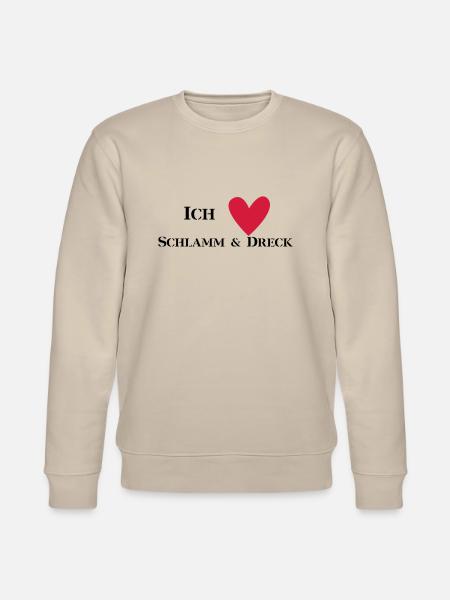 Ich liebe Schlamm & Dreck - Stanley/Stella Unisex Bio-Sweatshirt CHANGER  - Beige