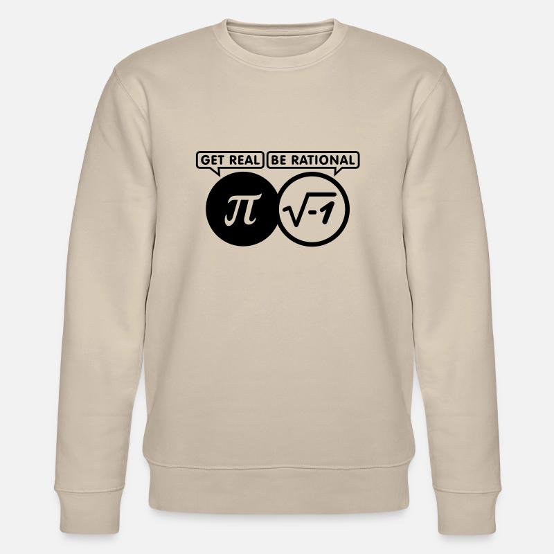 get real - be rational (1c) - Stanley/Stella CHANGER Unisex Organic Sweatshirt - beige