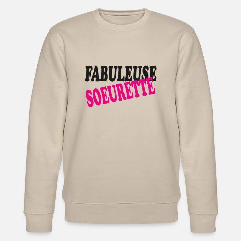 FABULEUSE SOEURETTE - Sweat bio CHANGER Stanley/Stella Unisexe - beige