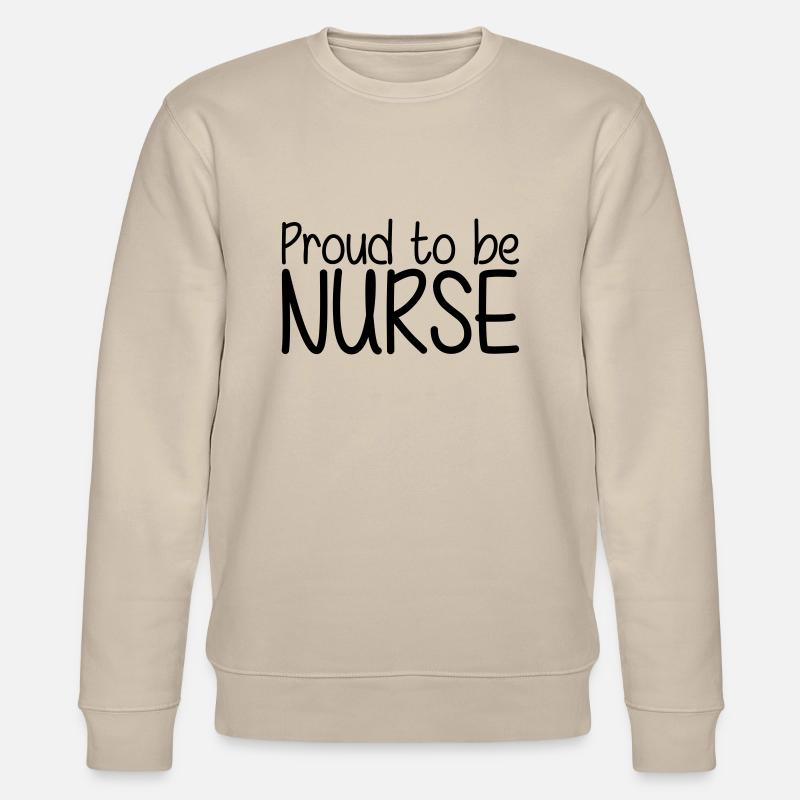 Proud to be Nurse - Stanley/Stella Unisex Bio-Sweatshirt CHANGER - Beige