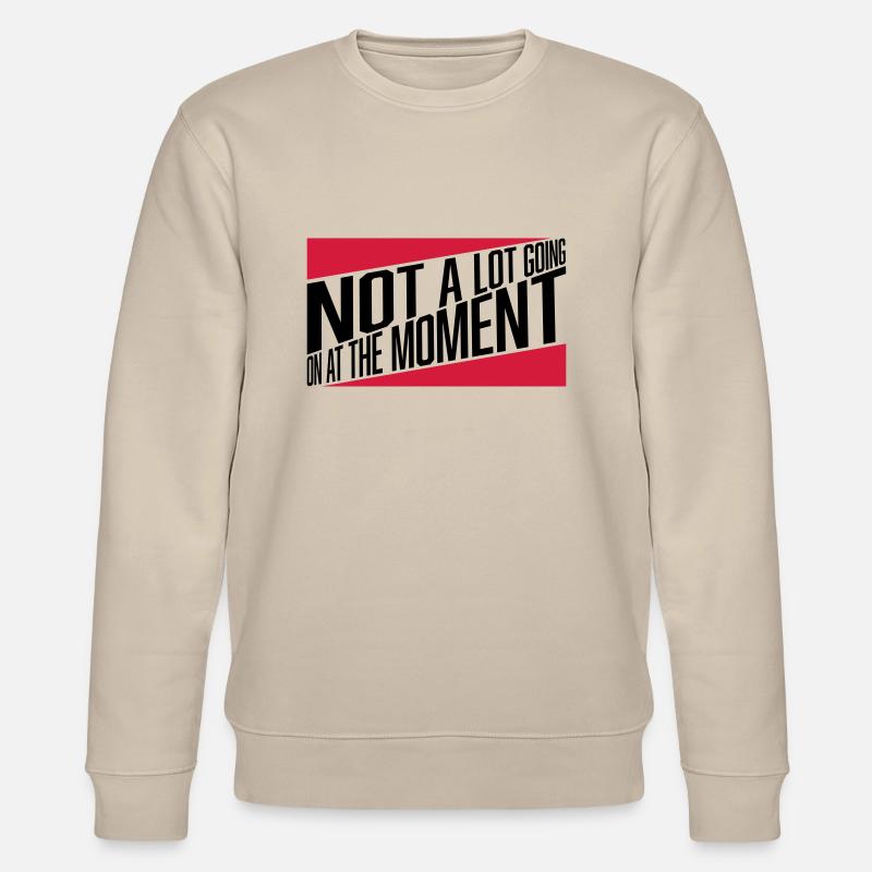 Not much going on - Stanley/Stella CHANGER Unisex Organic Sweatshirt - beige