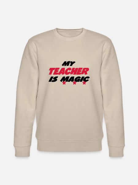 My teacher is magic - Stanley/Stella CHANGER Unisex Organic Sweatshirt - beige