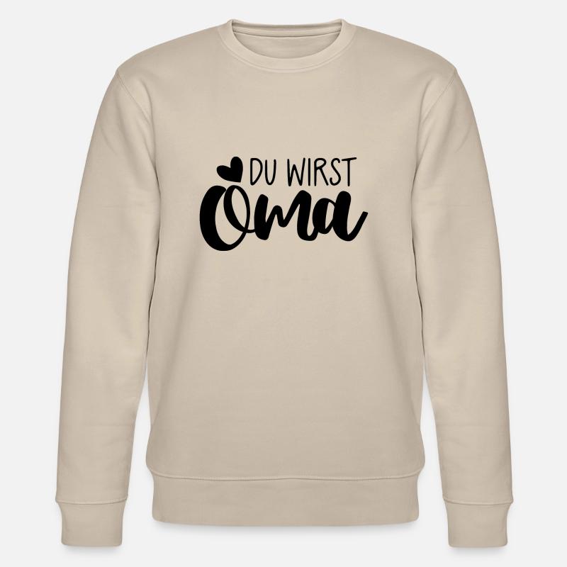 Du wirst Oma - Stanley/Stella Unisex Bio-Sweatshirt CHANGER  - Beige