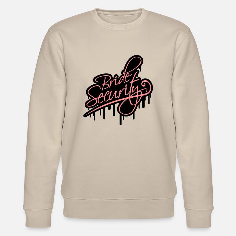 Bride Security - Sweat bio CHANGER Stanley/Stella Unisexe - beige