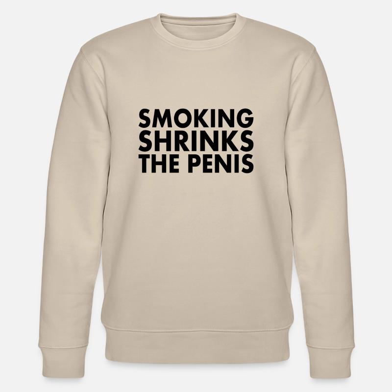 Smoking shrinks the penis - Stanley/Stella Unisex Bio-Sweatshirt CHANGER  - Beige