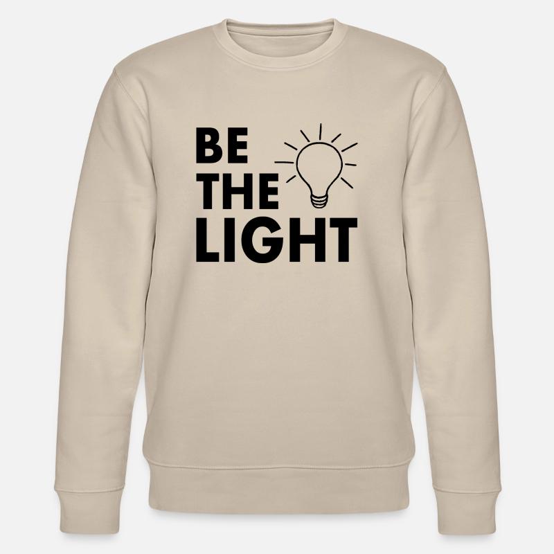 Be the light - Sweat bio CHANGER Stanley/Stella Unisexe - beige