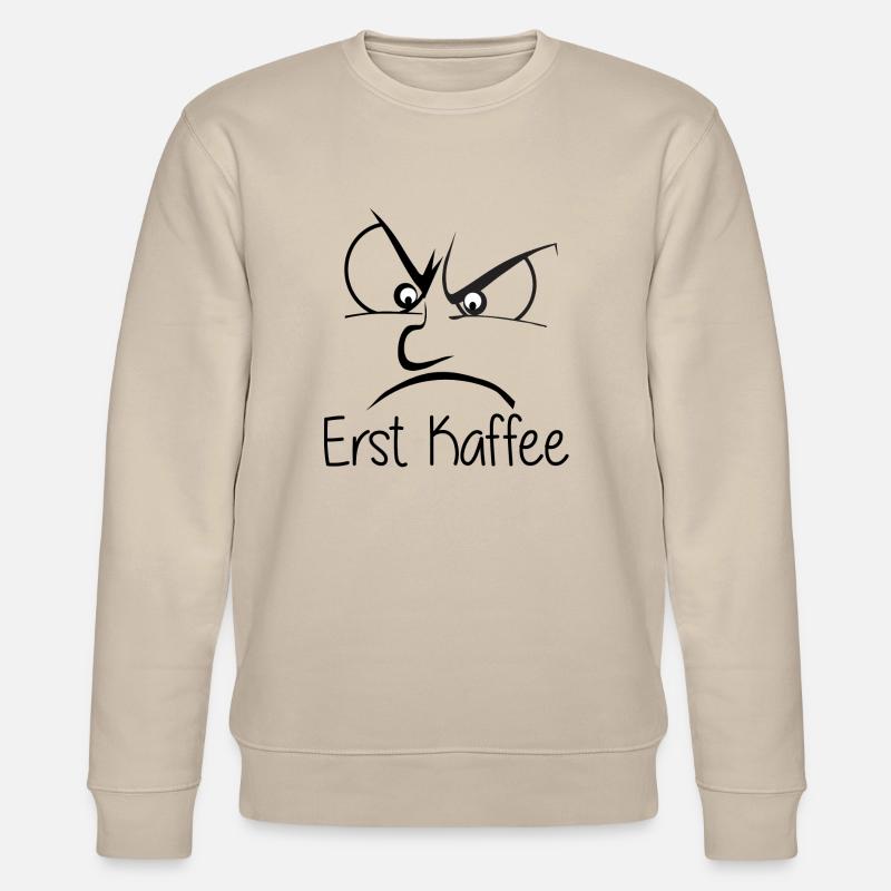 Kaffee / erst kaffee / morgenmuffel - Stanley/Stella Unisex Bio-Sweatshirt CHANGER  - Beige