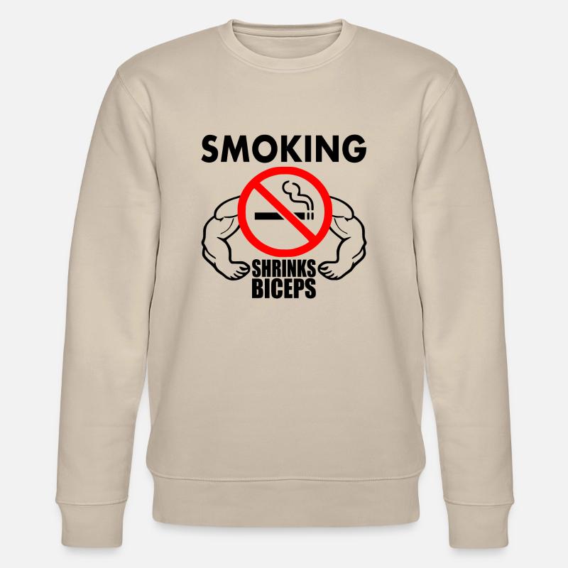 Smoking shrinks the biceps - Sweat bio CHANGER Stanley/Stella Unisexe - beige