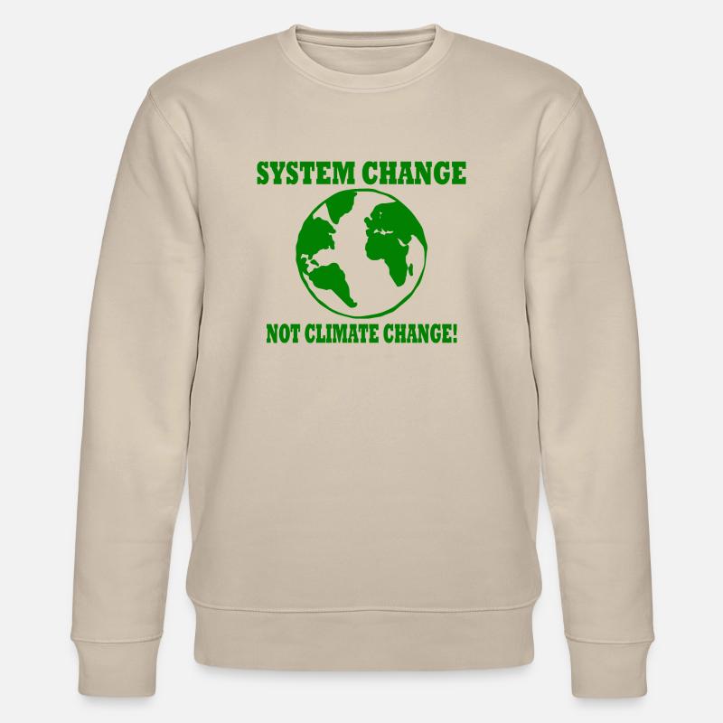 system change not climate change - Stanley/Stella CHANGER Unisex Organic Sweatshirt - beige