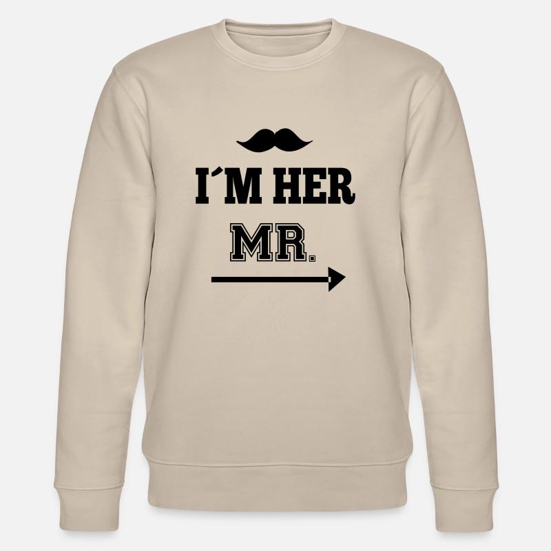 i_m_her_mr - Sweat bio CHANGER Stanley/Stella Unisexe - beige