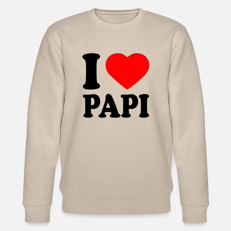 I love papi - Stanley/Stella Unisex Bio-Sweatshirt CHANGER  - Beige