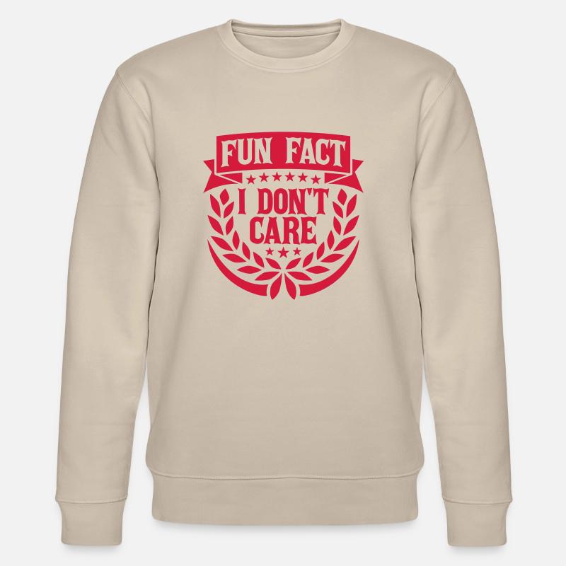 I don't care fact - Stanley/Stella CHANGER Unisex Organic Sweatshirt - beige