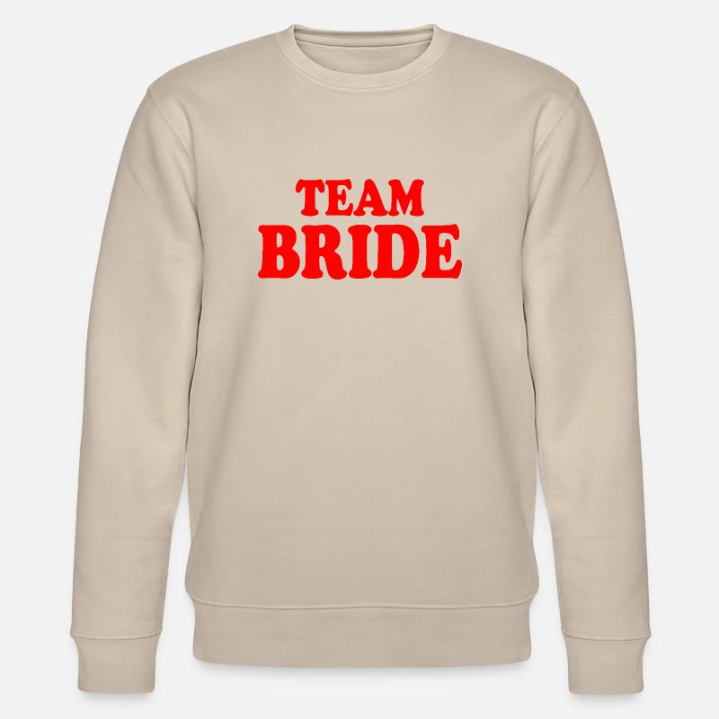 Team bride - Stanley/Stella Unisex Bio-Sweatshirt CHANGER  - Beige