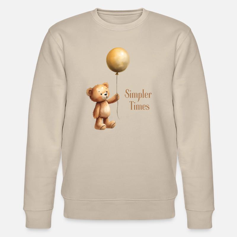 Teddy Bear with Balloon Simpler Times - Stanley/Stella CHANGER Unisex Organic Sweatshirt - beige