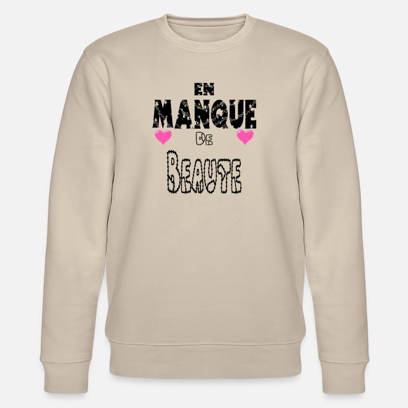 En Manque de Beauté - Sweat bio CHANGER Stanley/Stella Unisexe - beige