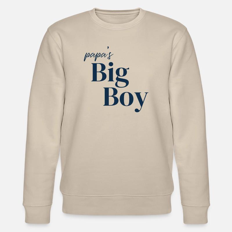 Papa's big boy - Stanley/Stella Unisex Bio-Sweatshirt CHANGER  - Beige