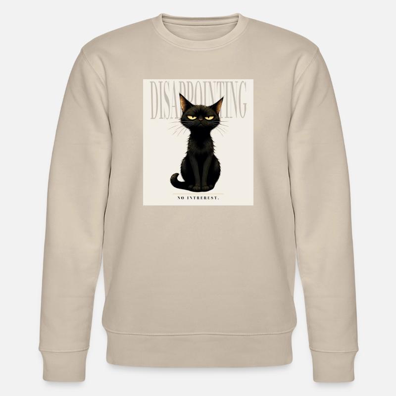 DISAPPOINTING Sarcastic Black Cat Design - Stanley/Stella Unisex Bio-Sweatshirt CHANGER  - Beige