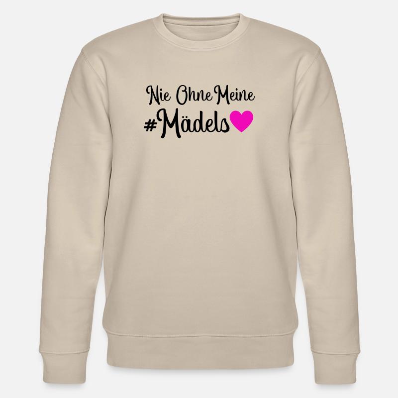 Nie ohne meine Mädels - Stanley/Stella Unisex Bio-Sweatshirt CHANGER  - Beige